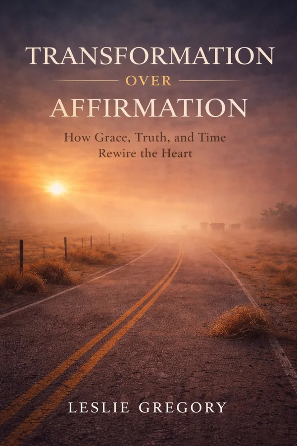Transformation Over Affirmation by Leslie Gregory — front cover